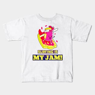 Surfing Is My Jam! Kids T-Shirt